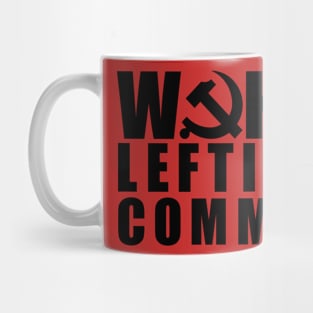 Woke Leftist Commie (in black) Mug